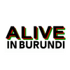 Alive in Burundi